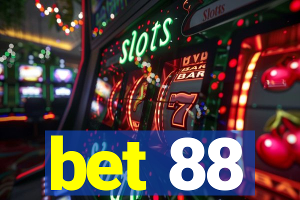 bet 88