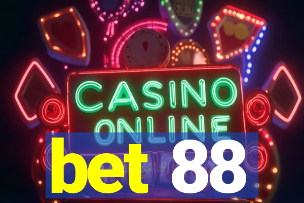 bet 88