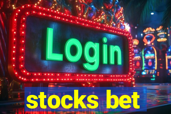 stocks bet