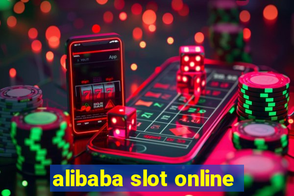 alibaba slot online