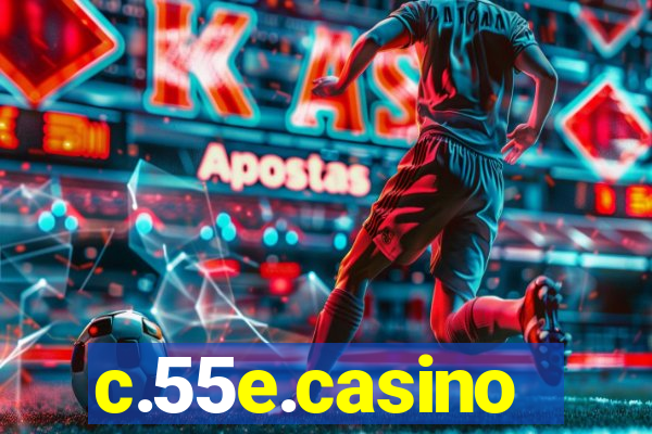 c.55e.casino