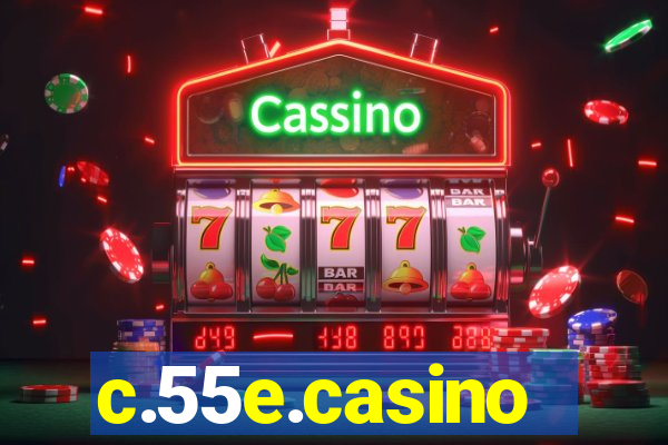 c.55e.casino