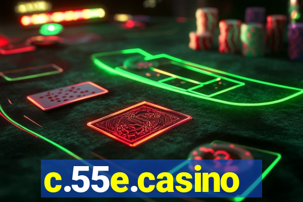 c.55e.casino