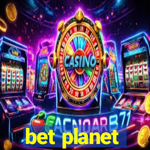 bet planet