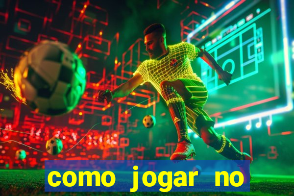 como jogar no esporte da sorte