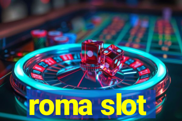 roma slot