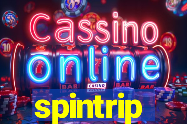 spintrip