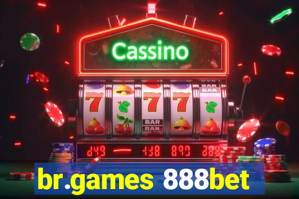 br.games 888bet