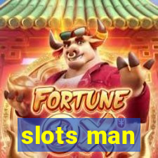 slots man