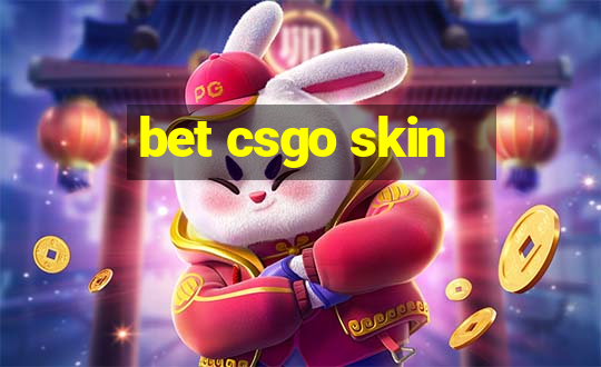 bet csgo skin