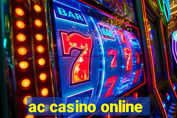 ac casino online