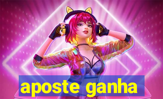 aposte ganha