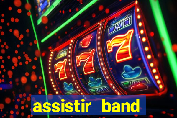 assistir band sports online gratis