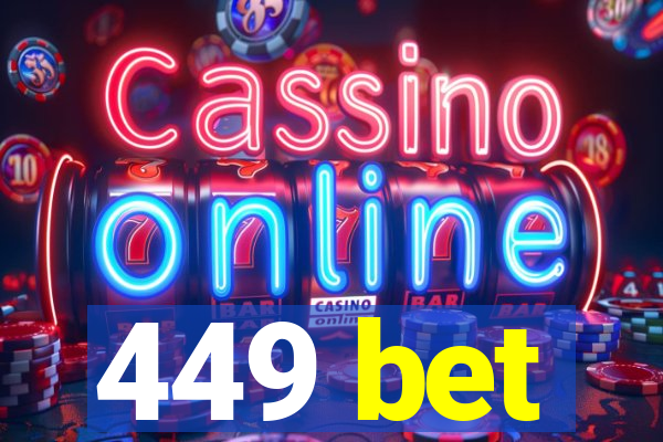 449 bet