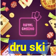 dru ski