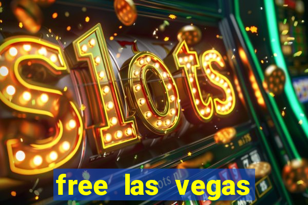 free las vegas online slots