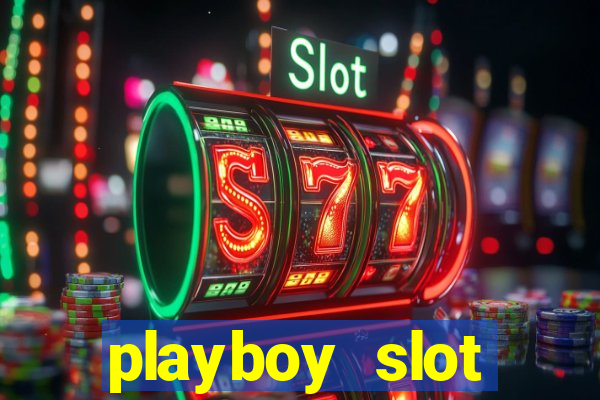 playboy slot machine big win