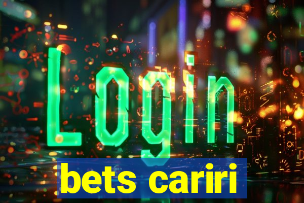 bets cariri