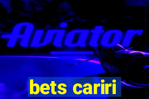 bets cariri