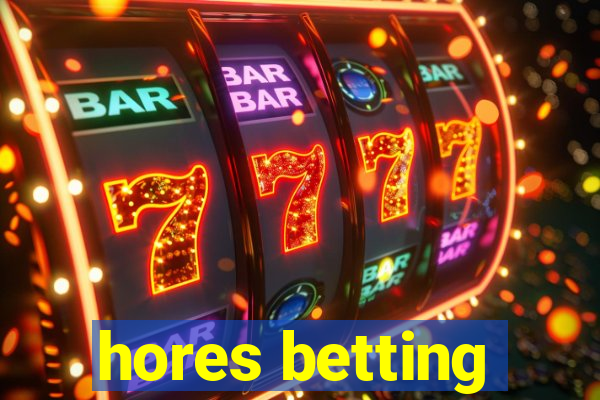 hores betting