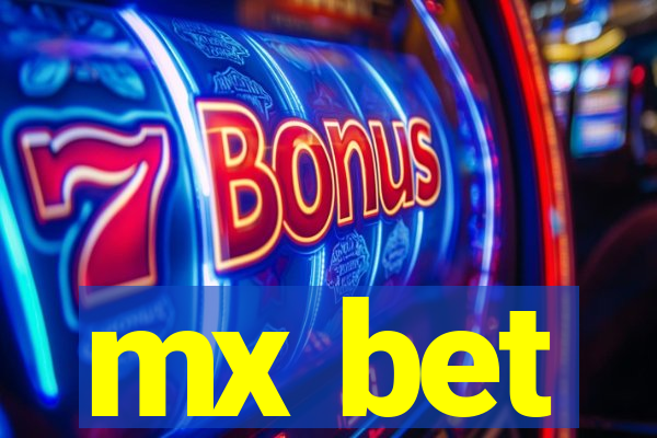 mx bet