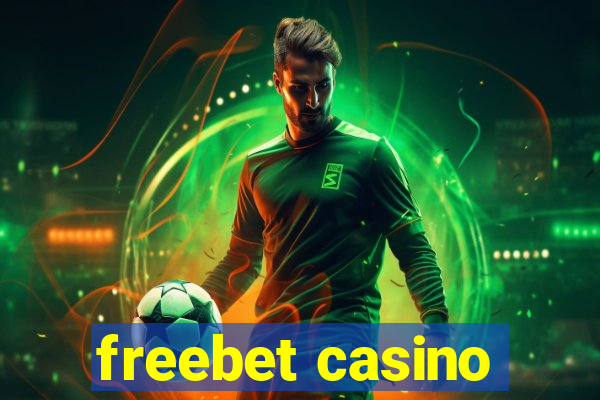 freebet casino