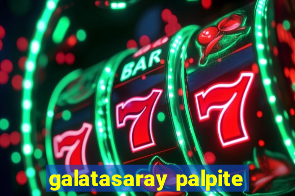 galatasaray palpite