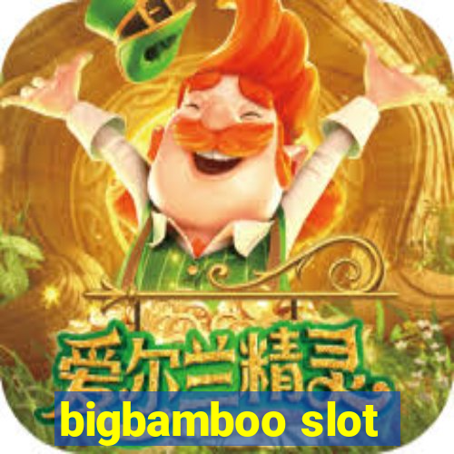 bigbamboo slot