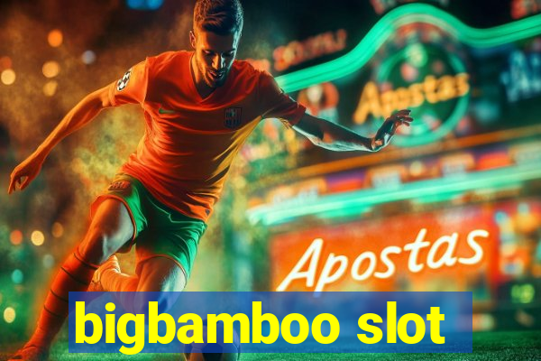 bigbamboo slot