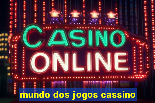 mundo dos jogos cassino