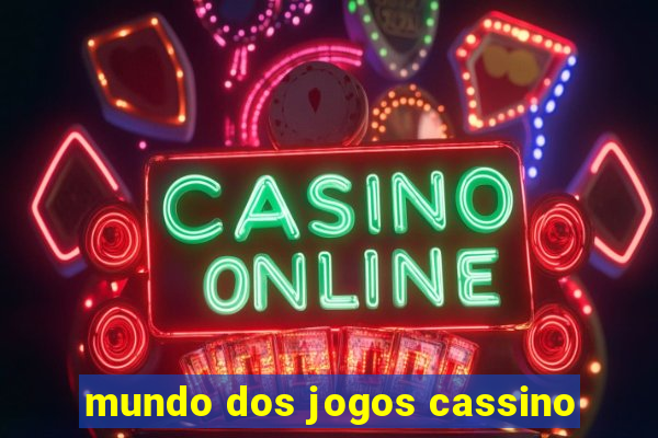 mundo dos jogos cassino