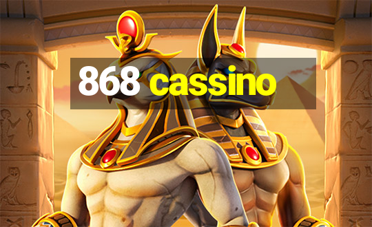 868 cassino