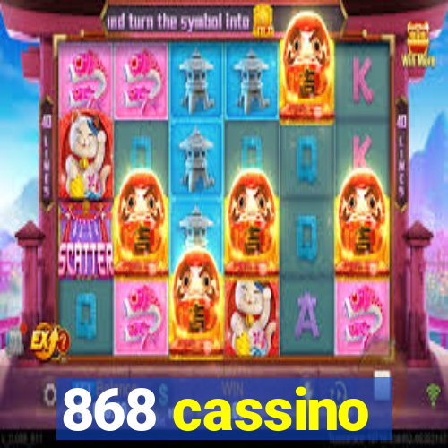 868 cassino