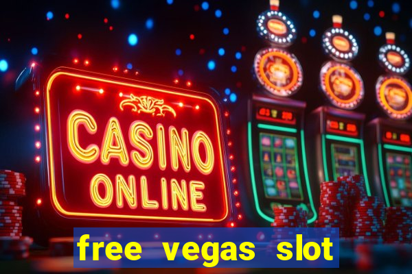 free vegas slot machine games