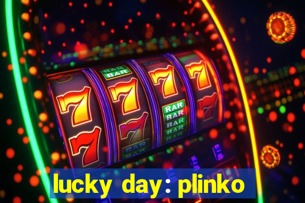 lucky day: plinko