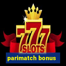 parimatch bonus