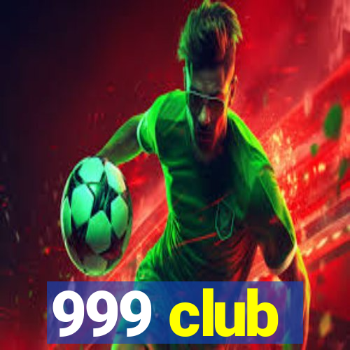 999 club