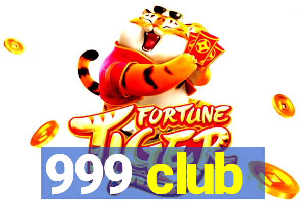 999 club