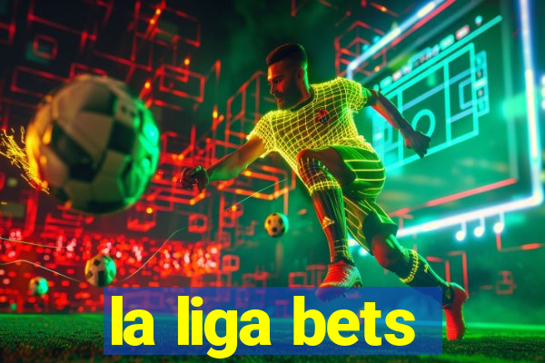 la liga bets