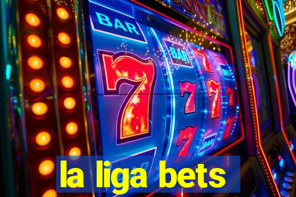 la liga bets