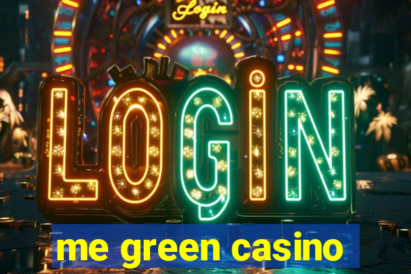 me green casino