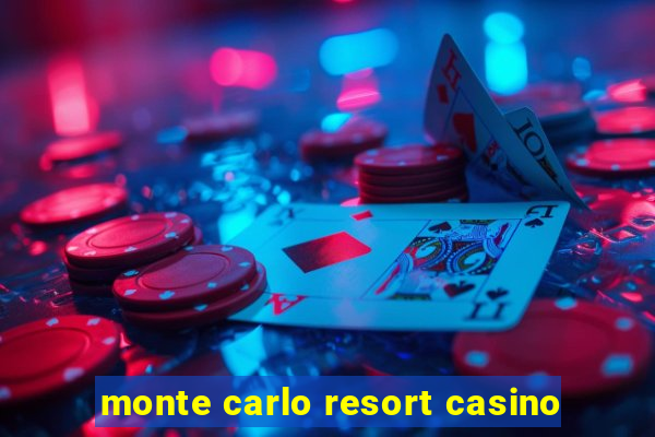 monte carlo resort casino