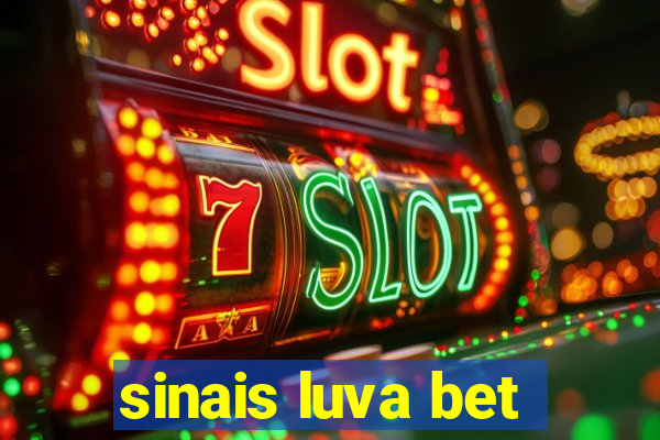 sinais luva bet