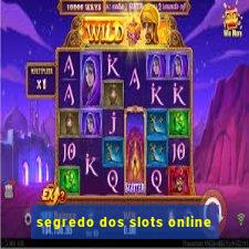 segredo dos slots online