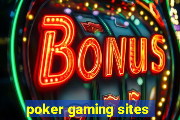 poker gaming sites