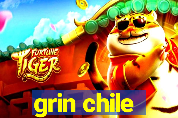 grin chile