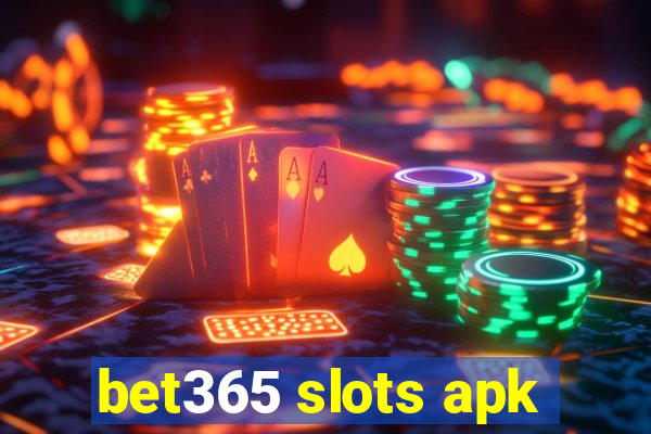 bet365 slots apk