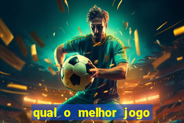 qual o melhor jogo do tigre