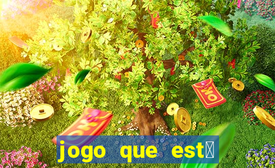 jogo que est谩 dando dinheiro