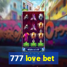 777 love bet